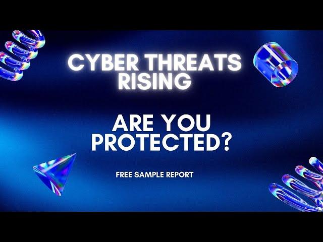 Cyber Threats Are Evolving - Is Your Business Ready?