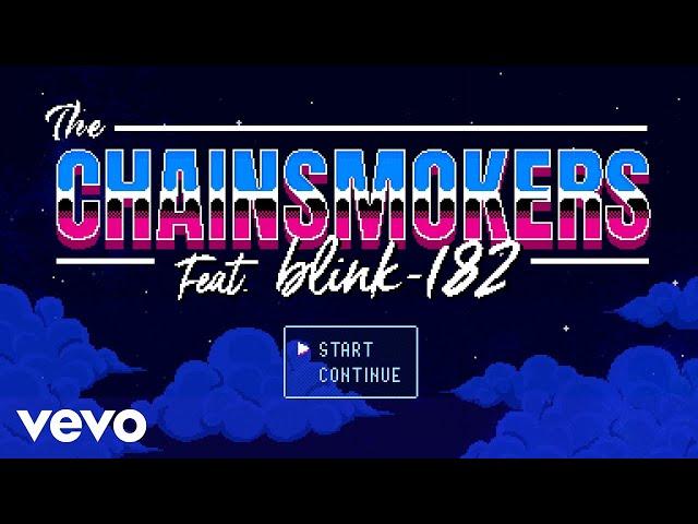 The Chainsmokers - P.S. I Hope You're Happy (Lyric Video) ft. blink-182