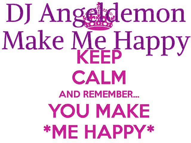 DJ Angeldemon - Make Me Happy (Electro House) official music