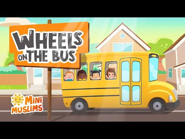 Muslim Songs For Kids  Wheels On The Bus ️ MiniMuslims