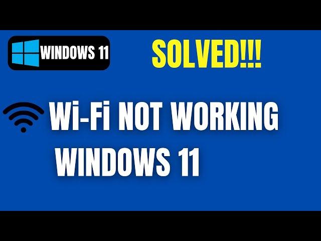 Fix Wi-Fi Option Not showing in Settings on Windows 11 | Wi-Fi not working on Windows 11