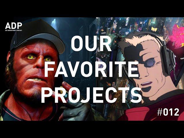 Our favourite projects  - Art Department Podcast #012