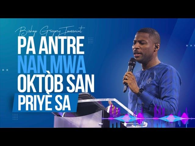  Segnè Deblokem Pou Mwa Oktòb La  | Bishop Grégory Toussaint |