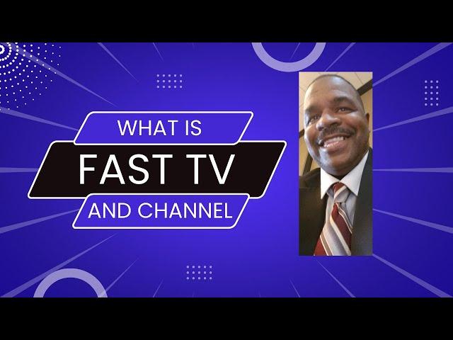 WHAT ARE FAST CHANNELS AND TV SERVICES FREE AD TV IS BOOMING