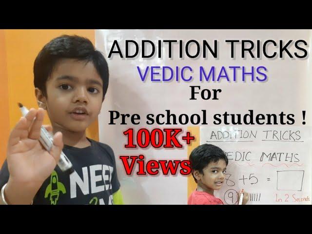 Teach basic addition to pre school students | Traditional vs Quickest Way | Vedic Math tricks | Kids