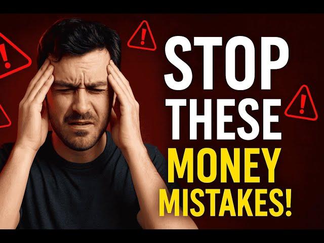 STOP Making These 5 Money Mistakes – They’re Keeping You Broke!
