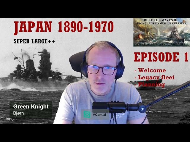 Rule the Waves 3 | Japan 1890 SL++ | E1 Welcome to Japan