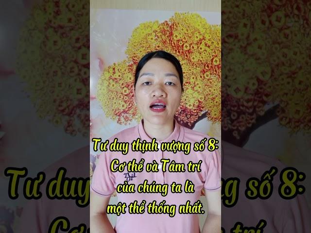 Tư duy thịnh vượng 8: Cơ thể và Tâm trí chúng ta là một thể thống nhất.#đặnglương #luathapdan #ptbt