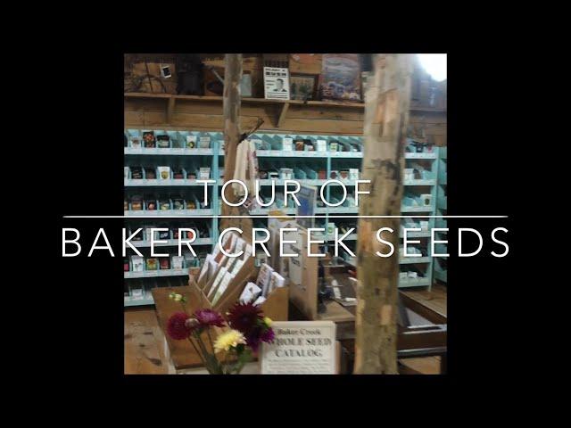 Bakers Creek Heirlooms Seed Co. Tour