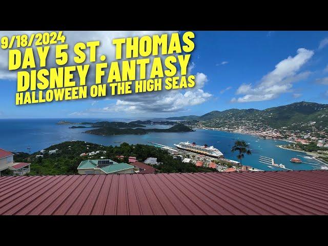 Day 5 at St.Thomas on the Disney Fantasy Halloween on the High Seas - Disney Cruise Line 9/18/2024