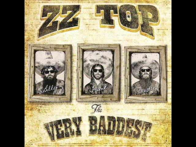 ZZ TOP   - The Very Baddest Playlist