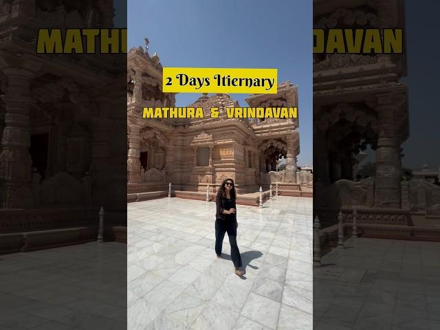 2 Days Itinerary of Mathura & Vrindavan | Things to do in Vrindavan | Must visit temples India