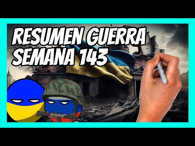  RESUMEN de la SEMANA 142 de guerra entre UCRANIA y RUSIA en 5 minutos | Escalada ¿Nuclear?