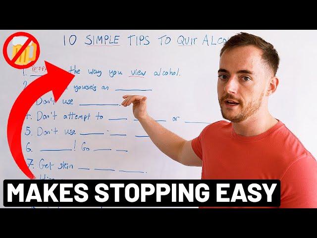 10 Unconventional Tips To Stop Drinking Alcohol