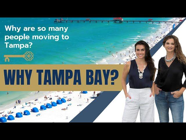 WHY TAMPA BAY?