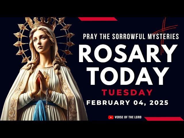 HOLY ROSARY TUESDAY ️ Rosary Today - February 04 ️ Sorrowful Mysteries