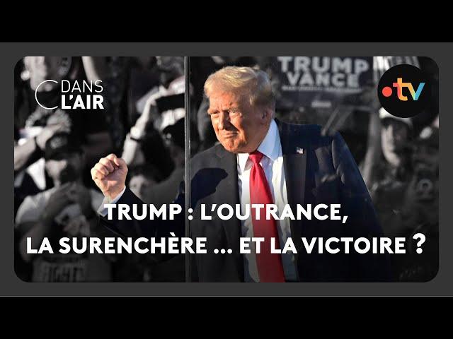 Trump : L’outrance, la surenchère… et la victoire ? - C dans l'air - 22.10.2024