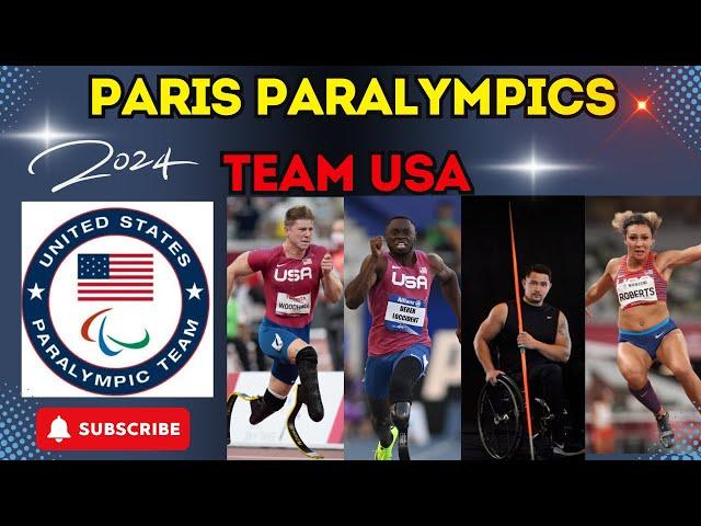 Team USA Paralympics Star-Studded Roster for the Paris Paralympic Games!