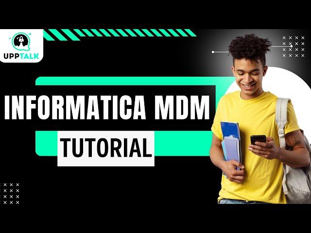 Informatica Mdm Training | Informatica Mdm Tutorial For Beginners | Informatica Mdm | Upptalk