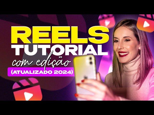 Como Fazer Reels no Instagram? | (COM EDIÇÃO)
