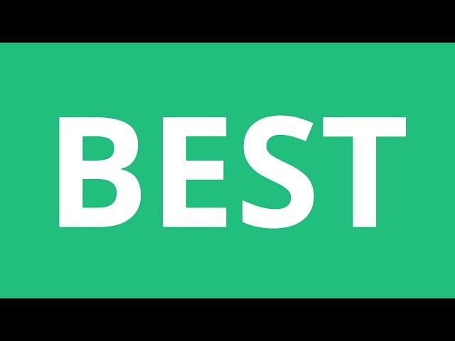 How To Pronounce Best - Pronunciation Academy