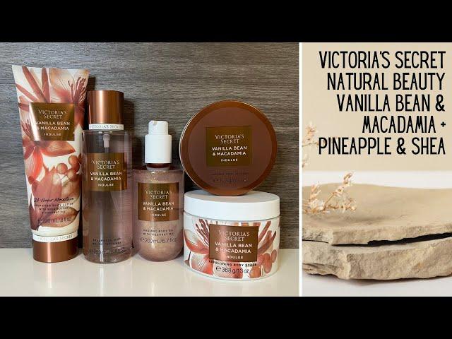 Victoria’s Secret Vanilla Bean & Macadamia + Pineapple & Shea Natural Beauty Collection Reviews