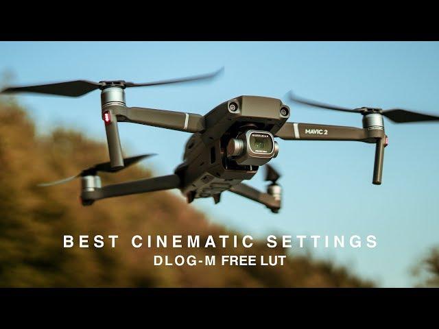 DJI MAVIC 2 PRO | BEST CINEMATIC SETTINGS | H.265 DLOG-M + FREE LUT