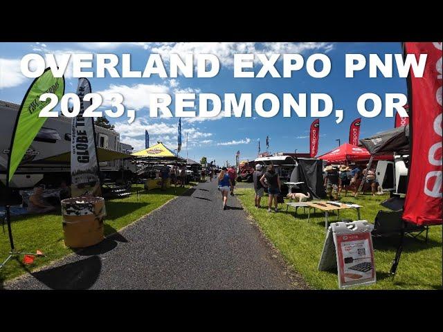 Overland Expo PNW 2023 (MUST SEE) Redmond, Oregon, Camping and Overlanding Travel Expo