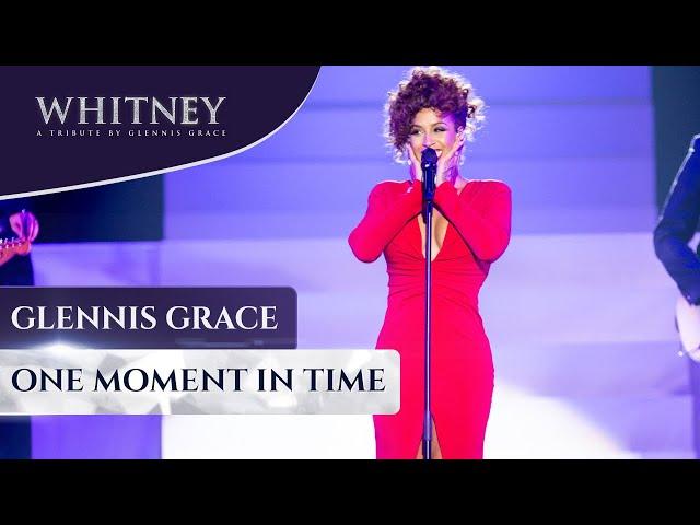 One Moment in Time (WHITNEY - a tribute by Glennis Grace)
