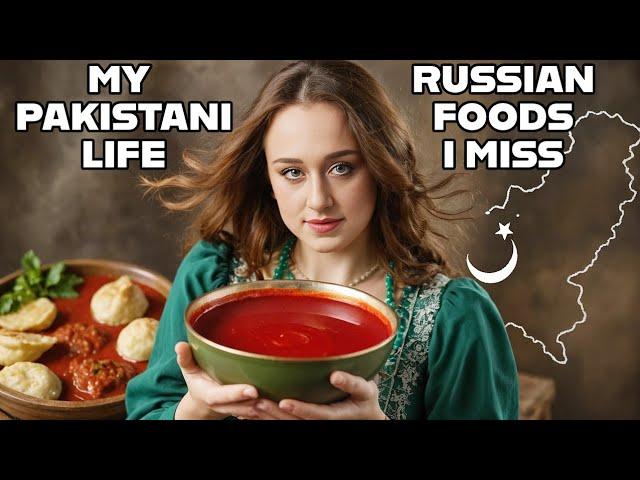 Russian Foods I CRAVE in Pakistan!