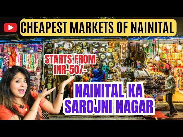 Cheap Shopping In Nainital | Cheapest Market Of Nainital | Nainital Mall Road,Tibetan, Bhotia Market