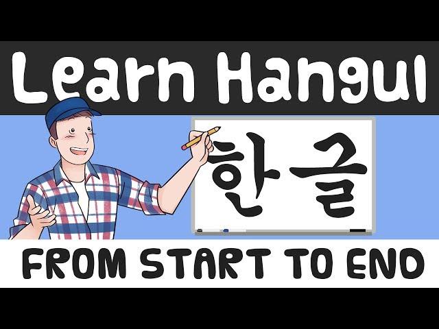 Learn Hangul in 90 Minutes - Start to Finish [Complete Series]