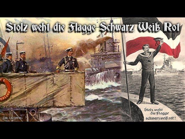 Stolz weht die Flagge Schwarz Weiß Rot [German naval song][+English translation]