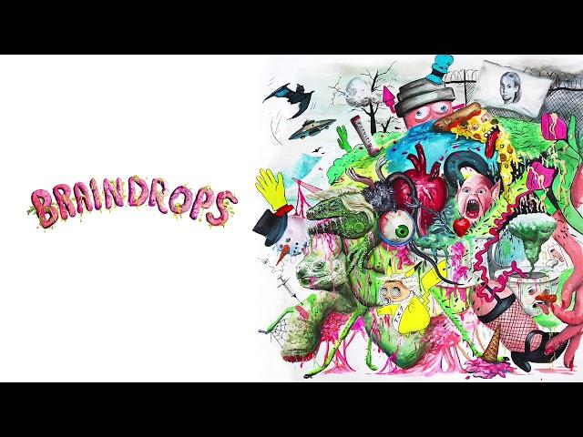 Tropical Fuck Storm - Braindrops (Official Audio)