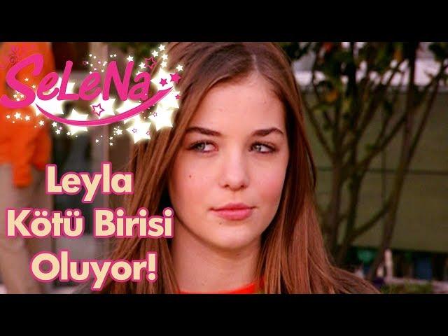 Leyla kötü birisi oluyor!