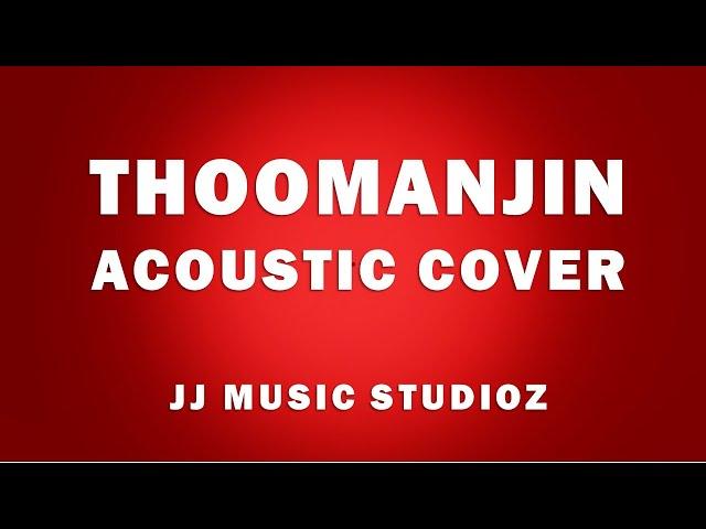 Thoomanjin | JJ music Studioz | Cover song | Samooham | Vysakh | Aparajit | Johnson