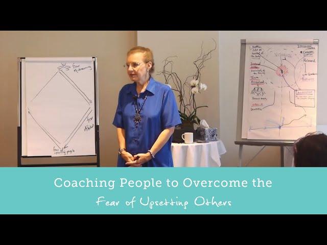 How To Coach People To Overcome Fear of Upsetting Others (excerpt)