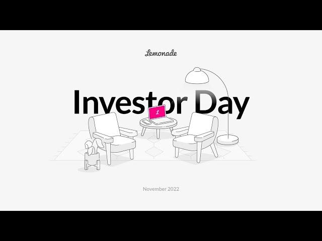 Lemonade Investor Day - November '22