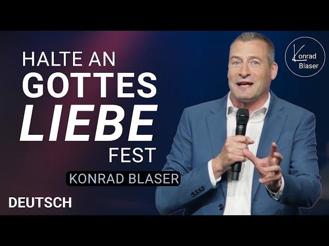 Konrad Blaser: Halte es aus | Predigt | Deutsch