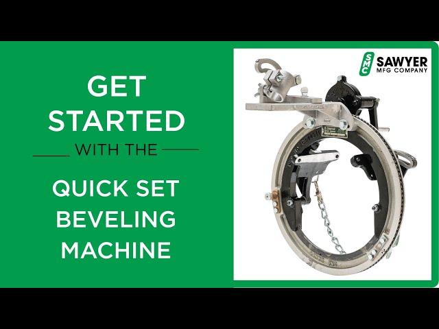 Quick Set Beveling Machine (205CS)  - Quick Start Guide