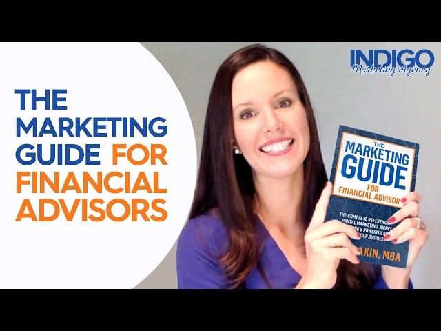 Announcing the Marketing Guide For Financial Advisors | Indigo Marketing Agency