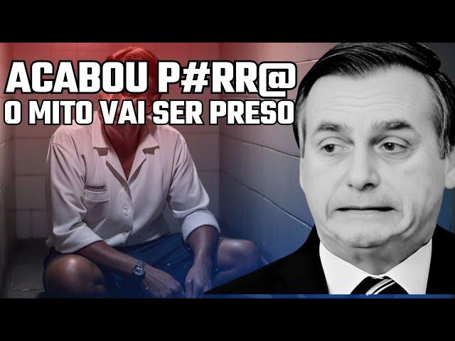 ACABOU P#RR@! BOLSONARO ENFIM SERÁ PRESO