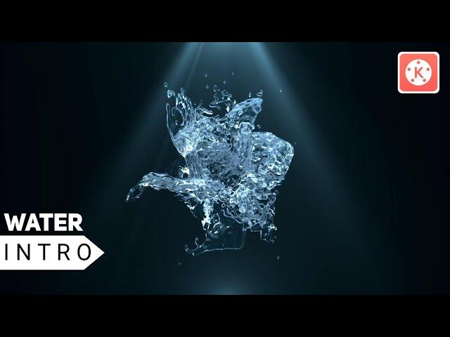  Water Animation Intro Reveal  || Kinemaster Tutorial