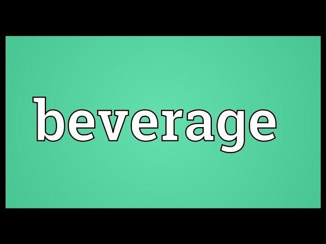 Beverage Meaning