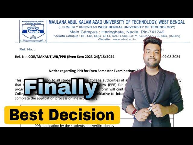 MAKAUT PPR & SSE New Notice | Finally Best Decision For Students.