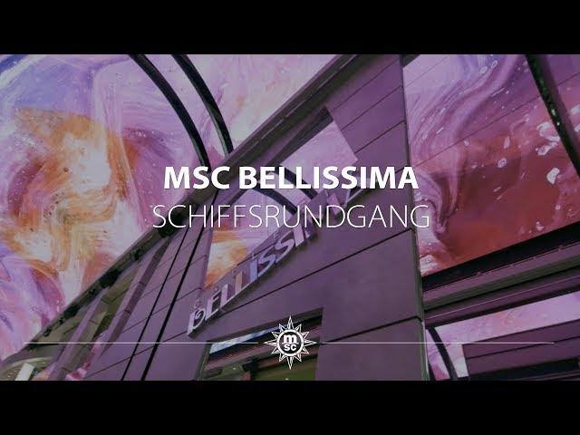 MSC Bellissima - Schiffsrundgang kompakt