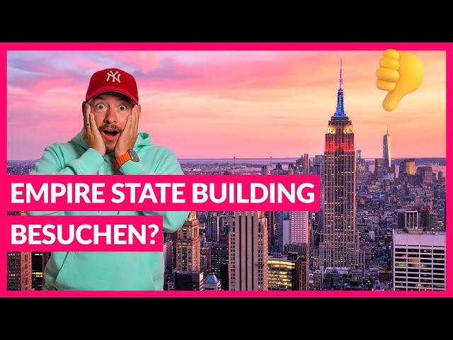 Muss man das Empire State Building WIRKLICH besuchen?