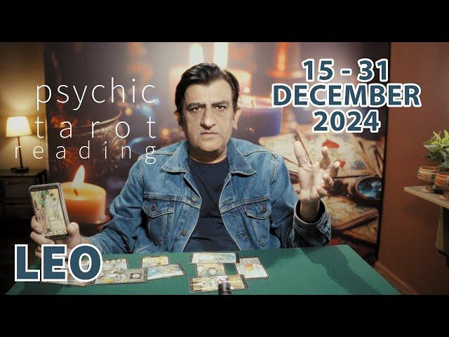 Leo | 15 - 31 December 2024 | What Will Happen | Tarot Card Reading | Psychic Love Tarot