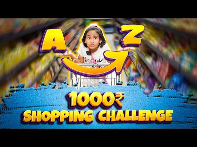 A to Z shopping challenge in Budget of RS 1000/-