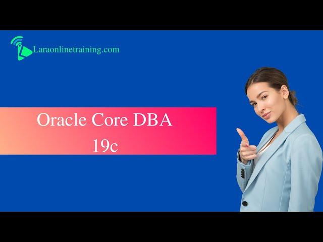 Oracle Core DBA 19c1 | Oracle Dba Certification Course